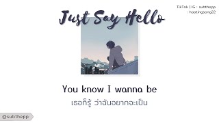 [THAISUB] Just Say Hello - 甘草片r [cover|Acoustic Version]