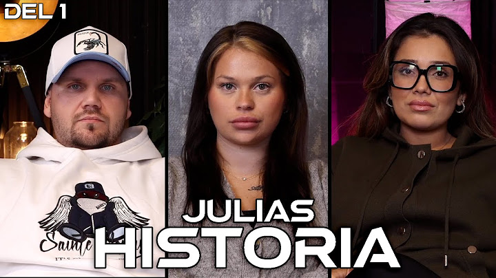 JULIAS HISTORIA! Del 1 (CHRIPPA ANHÅLLEN, LÖGNERNA, BEVISEN)