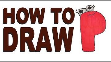 How to draw P (Alphabet Lore)