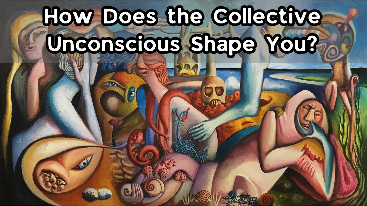 The Collective Unconscious: How It Shapes Our Human Experience - YouTube