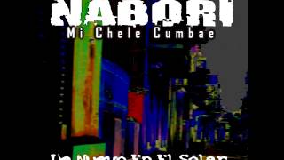 Mi Chele Cumbae - Nabori