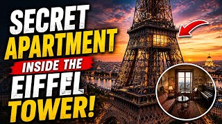 The Eiffel Tower's Secret Apartment That No One Could Rent | Hidden Paris Mystery