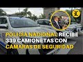 Policía Nacional recibe 339 camionetas con cámaras de seguridad