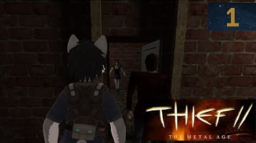 Thief 2 The Metal Age | M1: Running Interference