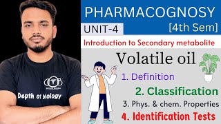 Volatile oil | Definition | classification | properties | identification test | Secondary metabolite