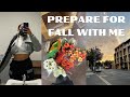 prepare for fall with me! decorating for fall, nail appt., cleaning my apartment, fall haul + more