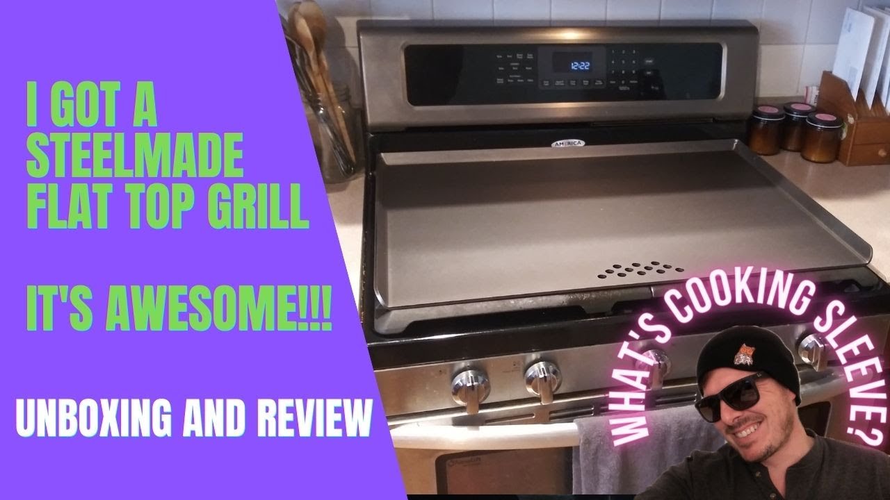 Steelmade USA Flat Top Grill unboxing and review (What's Cooking Sleeve