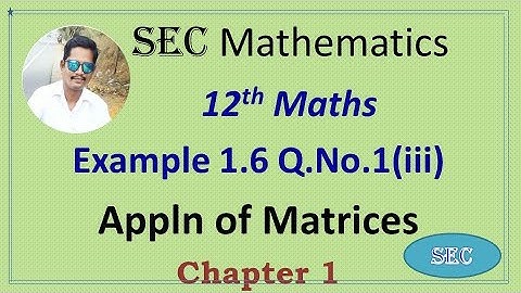 12th Std Maths Chapter 1 Application of Matrices Exercise 1.6 Q.No.1(iii) |Tamil |  English