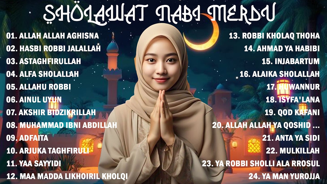 SHOLAWAT NABI MERDU TERBARU 2026 BIKIN ADEM HATI  || SHOLAWAT NABI TERBARU 2026 PENYEJUK HATI