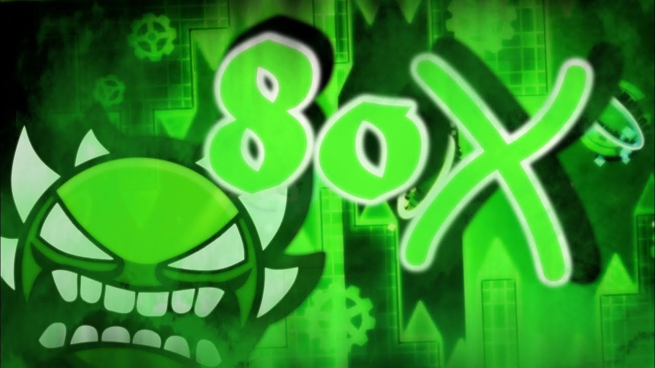 Geometry dash - 8o X [EXTREME DEMON]