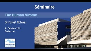 Séminaire Forest Rohwer - 21/10/2011 -  Partie 1/4 - ifr48
