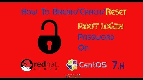 How To Break/Crack/Reset Root Login Password On CentOS/RHEL 7 | kapendra.com
