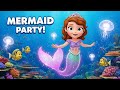 Sofia the First Mermaid Party 🧜‍♀️ | Magical Underwater Adventure | Kids 3D Cartoon 4K