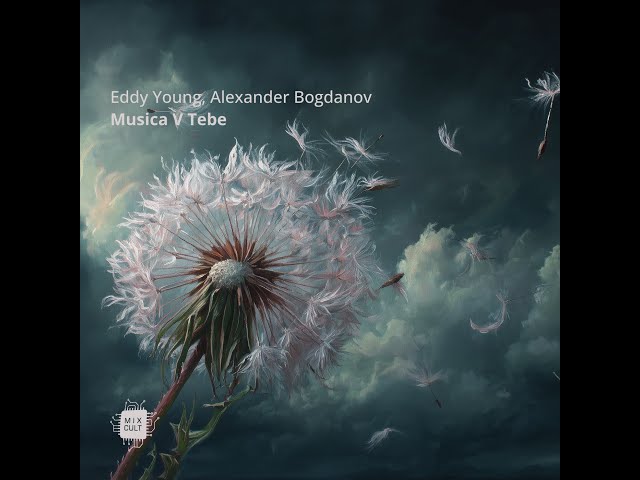 Eddy Young, Alexander Bogdanov -- Музыка В Тебе (Antias Remix)