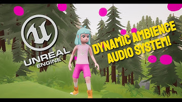 Unreal Engine Dynamic Ambience Audio System - Showcase