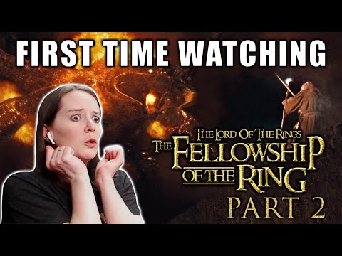 The Lord of the Rings: The Fellowship of the Ring (2001) | Movie Reaction | Part 2: Super Adventure