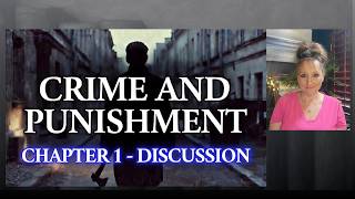 Crime and Punishment | Part 4 - Chapter 1 | Discussion 