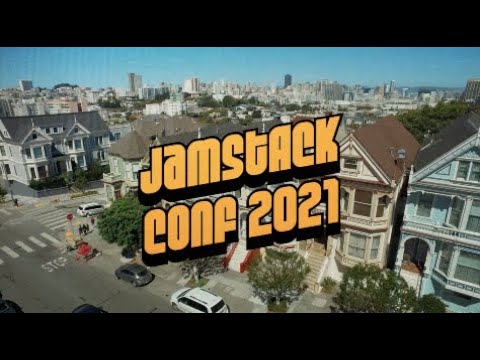 Jamstack Conf 2021