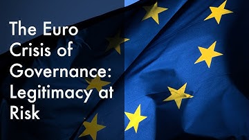 The Euro Crisis of Governance: Legitimacy at Risk? | Vivien A. Schmidt (2015)