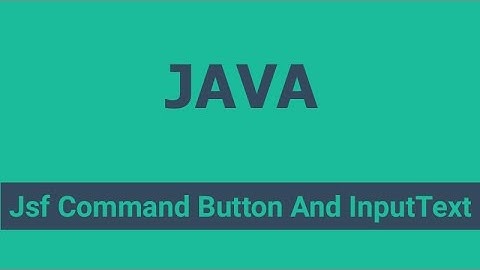 Jsf Command Button And InputText