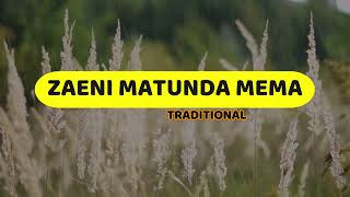 Video thumbnail of "Zaeni Matunda Mema | Traditional | Lyrics video"