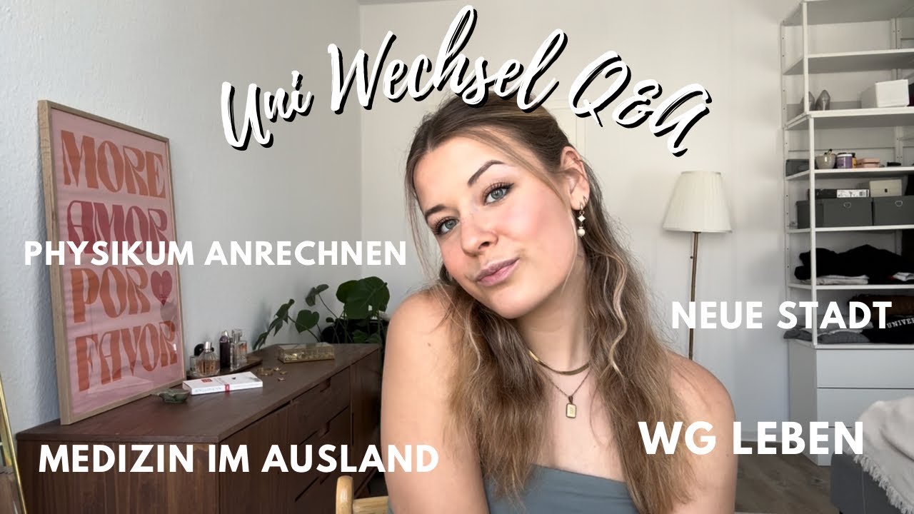 Mein Uni Wechsel nach Deutschland im Medizinstudium - Auslandsstudium, Bewerbung , II Marieke Emilia