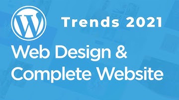 Web Design Trends 2021 - Every Designer Should Know [TOP 10]