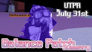 UTPR - Balance patch sumary july 31st!