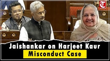 Jaishankar Says Harjeet Kaur Was Not Handcuffed but Faced Misconduct Before Deportation