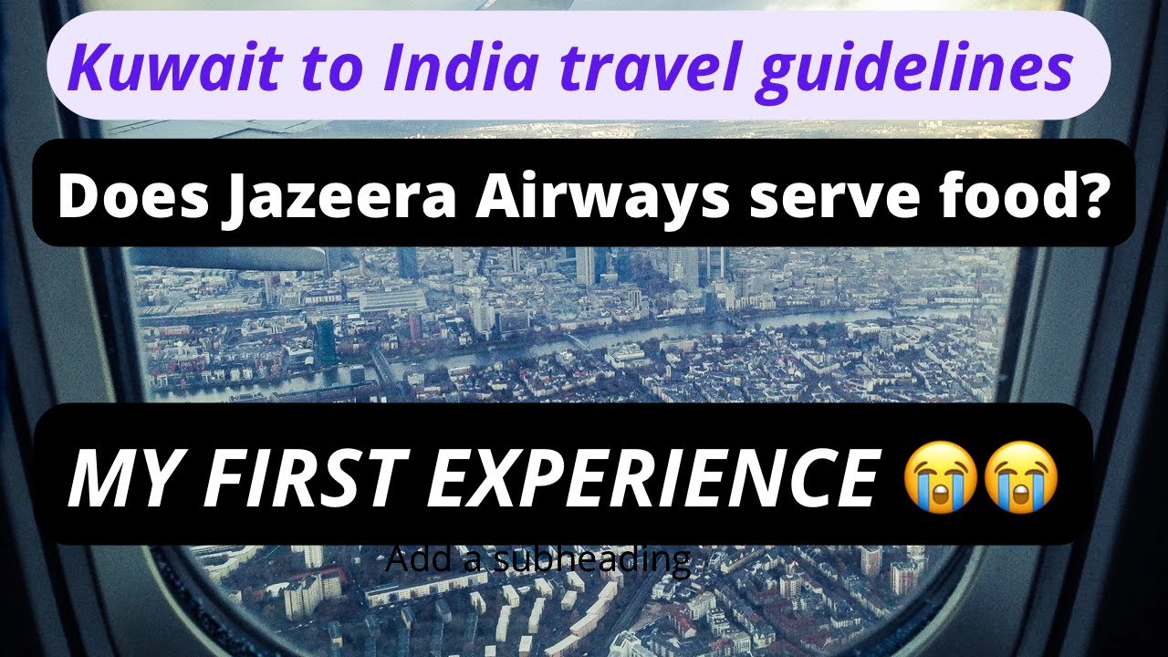 jazeera travel guidelines