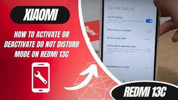 How to activate or deactivate DO NOT DISTURB Mode on Redmi 13C