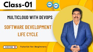 MultiCloud With DevOps Class 01 | Software Development Life Cycle | DevOps Tutorial for Beginners