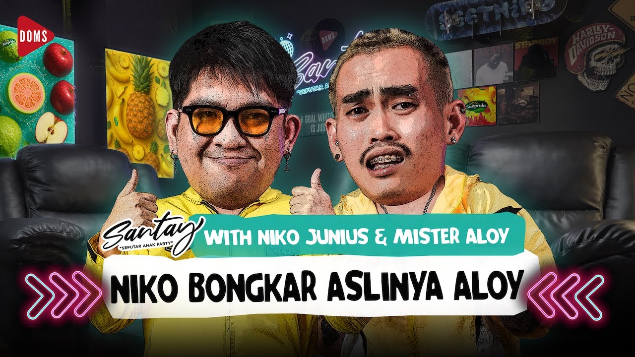 SANTAY FT ALOY & NIKO | FAKTA ASLI DI BALIK KETENARAN MEREKA!! | DOMS DJ INDONESIA