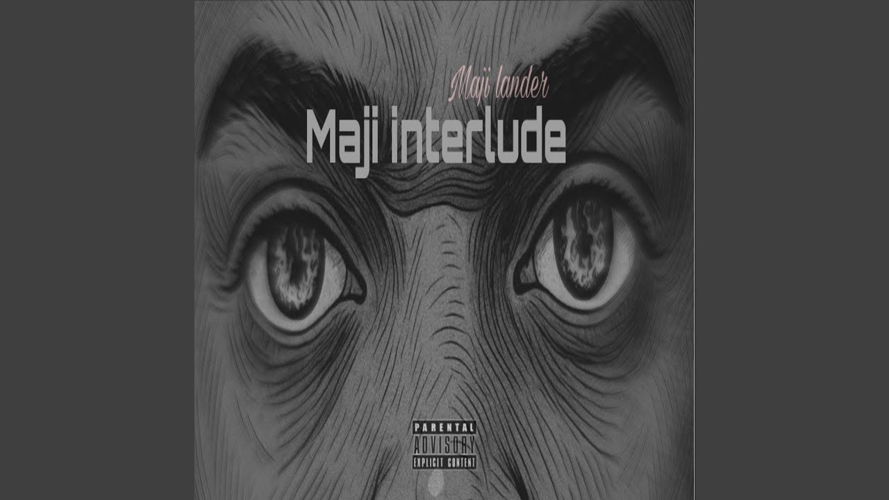 Regardez Maji interlude sur YouTube Regardez Maji interlude sur YouTube