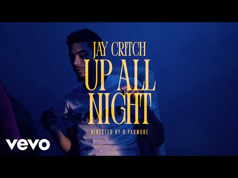 Jay Critch - Up All Night (Official Video)