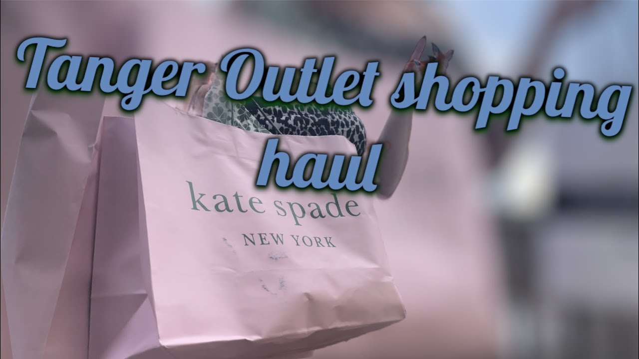 our first shopping trip - Tanger Outlet haul
