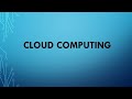 Cloud Computing || Cloud Advantages || Cloud Limitations