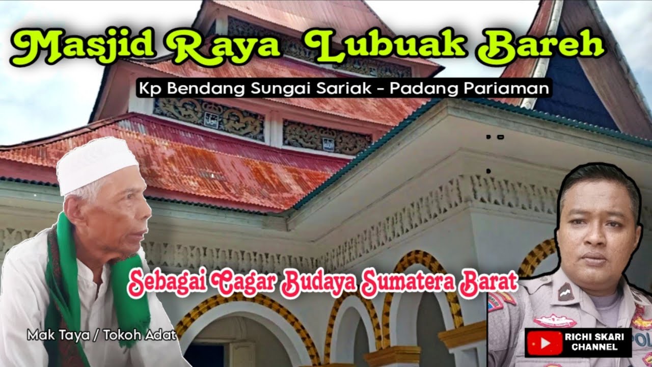 Masjid Raya Tua !! Sejarah Masjid Raya  Lubuak Bareh  di VII Koto Sungai Sariak Padang Pariaman