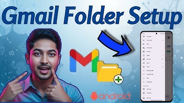 How to Create Folders in Gmail on Android Phone - Step-by-Step Guide