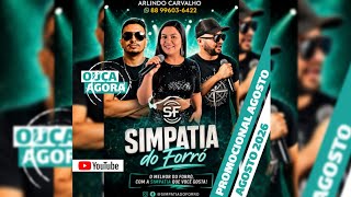 SIMPATIA DO FORRÓ PROMOCIONAL AGOSTO 2026 #piseiro #forrozão #