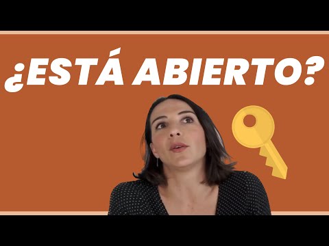 Video: ¿Está abierto o está abierto?