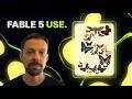 Fable 5 Use - During its Brief Public Launch