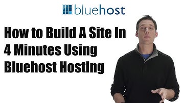How to Build a Site in Less than 4 Minutes with Bluehost