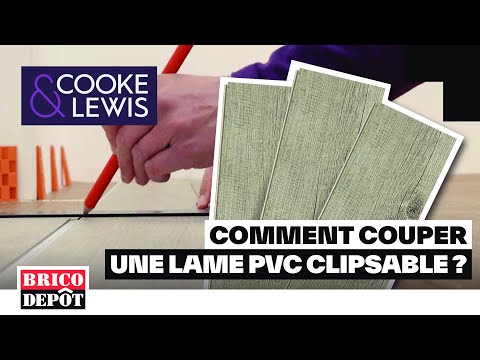 Comment couper des lames pvc clipsables ? Cooke & Lewis