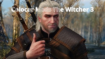 Como colocar Mods no The Witcher 3 (Next-Gen)
