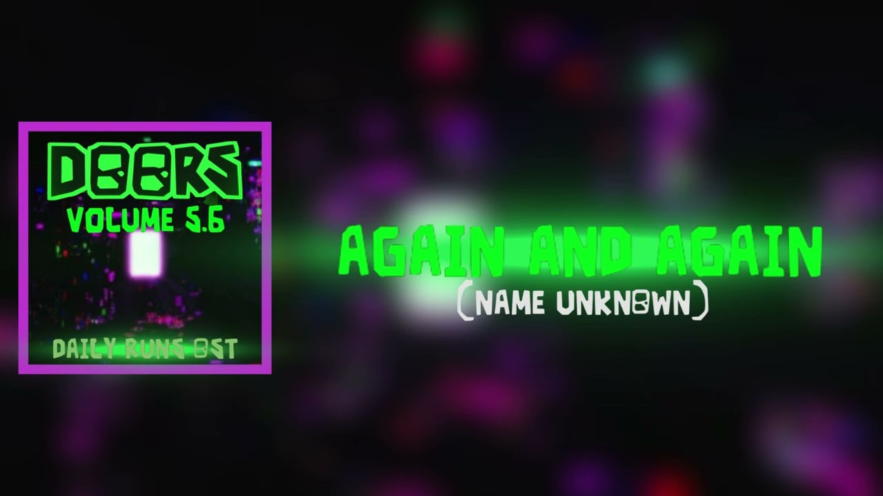 DOORS OST: Volume 5.6, "Again and Again" by LSPLASH