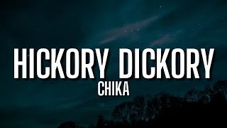 Chika - Hickory Dickory (lyrics)