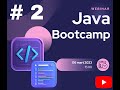 Java Bootcamp #2