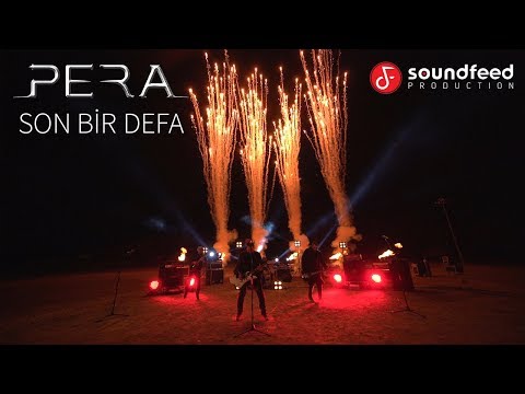 PERA - Son Bir Defa (Official Video)