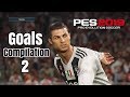 Pes 2019 - Goals -Skills & Goalkeeper Saves- Compilation #2- PS4 - HD